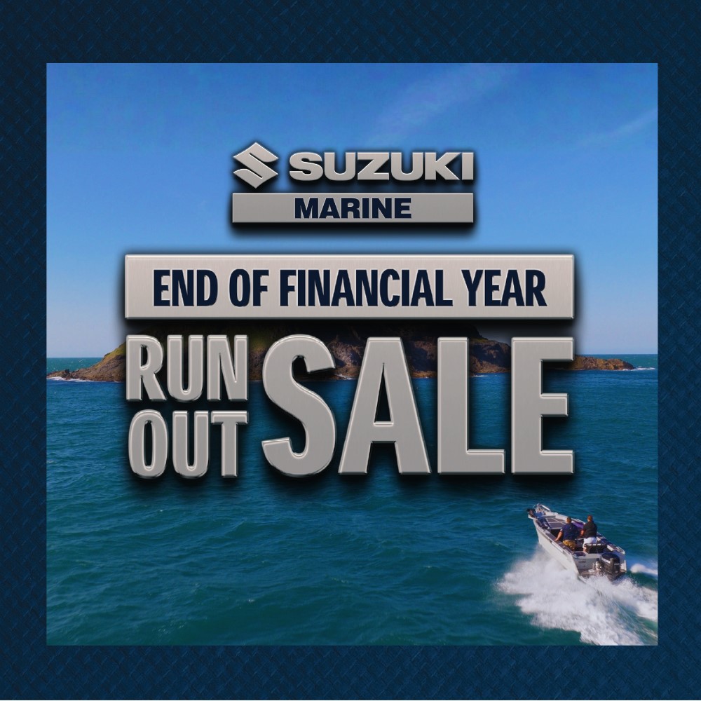 Suzuki Marine End Of Financial Year Sale EXTENDED